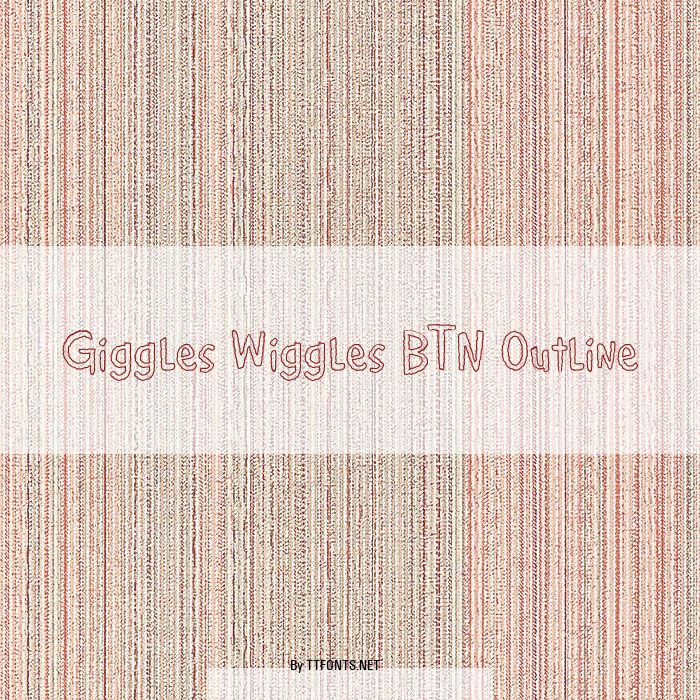 Giggles Wiggles BTN Outline example